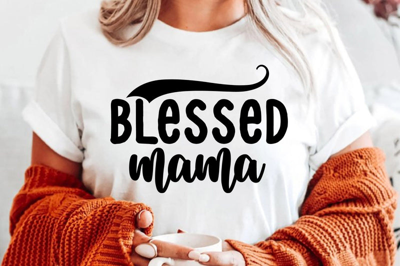 blessed mama svg SVG orpitasn 