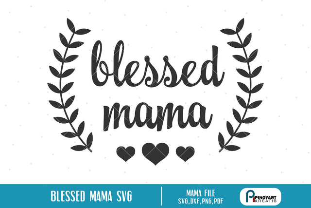 Blessed Mama svg SVG Pinoyart Kreatib 