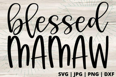 Blessed Mamaw SVG Good Morning Chaos 