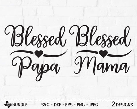 Blessed Mamma & Papa | Religious SVG SVG Texas Southern Cuts 