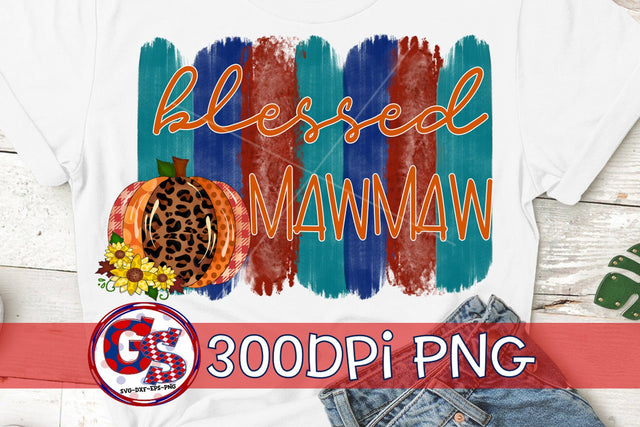 Blessed Mawmaw PNG-Fall Brushstrokes PNG Sublimation Greedy Stitches 