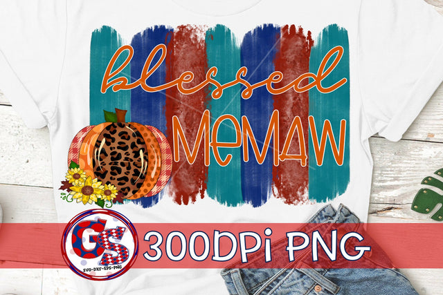 Blessed Memaw PNG-Fall Brushstrokes PNG Sublimation Greedy Stitches 