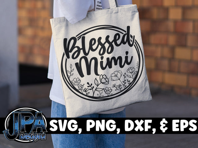 Blessed Mimi SVG JPA Designz 