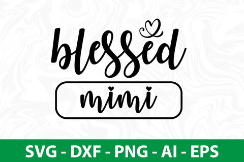 blessed mimi SVG SVG nirmal108roy 