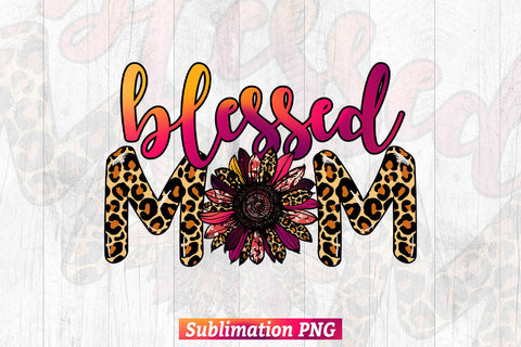 Blessed Mom Leopard Sunflower Camouflage T shirt Design Png Sublimation Printable Files Sublimation DesignDestine 