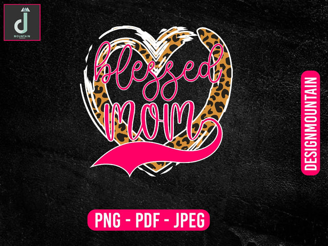 blessed mom PNG Sublimation Design, Mom Bundle PNG, Mother's Day png Sublimation Alihossainbd 