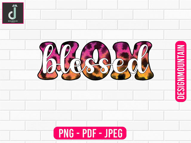Blessed Mom PNG Sublimation Design, Mom Bundle PNG, Mother's Day png Sublimation Alihossainbd 