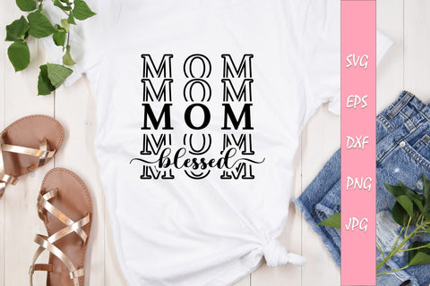 Blessed Mom Quotes Bundle SVG Cut Files SVG Sintegra 
