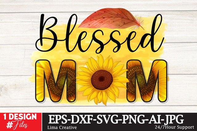 Blessed Mom Sublimation DEsign ,Mother's Day PNG , Sublimation Qutes ,BUndle Qutes,, Sublimation Insomnia Std 