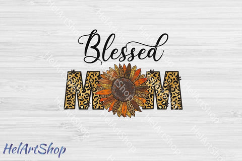 Blessed Mom Sublimation PNG Sublimation _HelArtShop_ 
