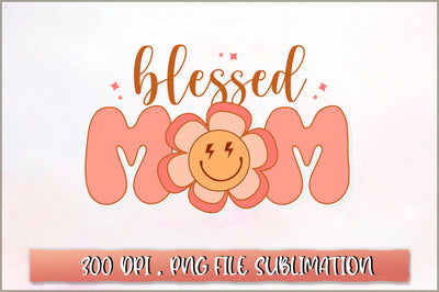 Blessed mom Sublimation SVG Shetara Begum 