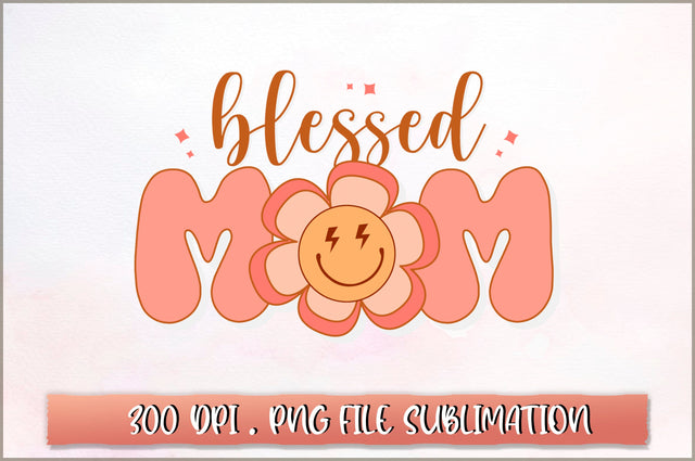 Blessed mom Sublimation SVG Shetara Begum 