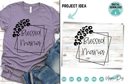 Blessed Mom SVG Cut File SVG Morgan Day Designs 