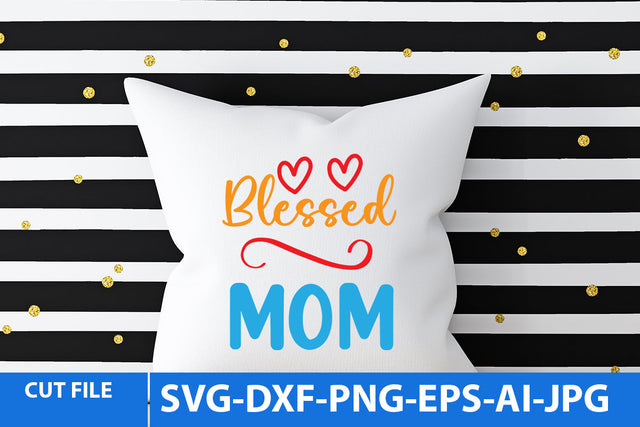 blessed Mom SVG Design SVG BlackCatsMedia 