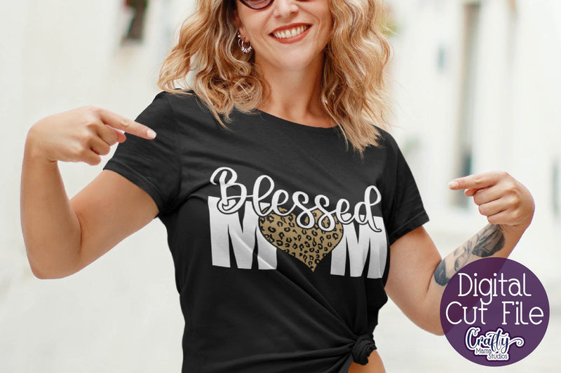 Blessed Mom Svg, Mom Shirt Design, Mom Cut File SVG Crafty Mama Studios 