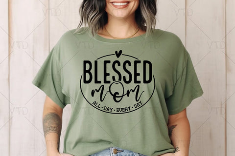 Blessed Mom Svg Png Files, Mom Svg, Mothers Day Svg, Mom Life Svg, Mom Vibes Svg, Mom Mode Svg, Mom Shirt Svg, Girl Mom Svg, Boy Mom Svg SVG DesignDestine 