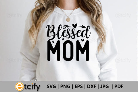 Blessed mom SVG SVG etcify 