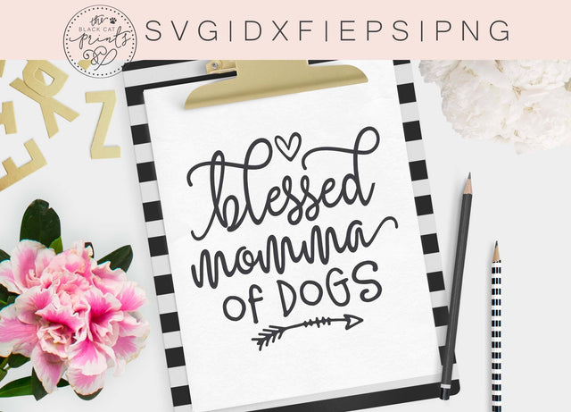 Blessed momma of Dogs | Dog lover cut file SVG TheBlackCatPrints 