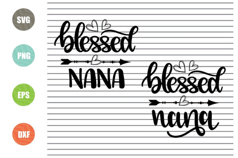 Blessed Nana (2) Svg Png Dxf Eps File SVG Artstoredigital 