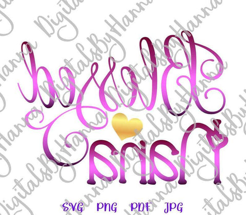 Blessed Nana Print & Cut SVG Digitals by Hanna 