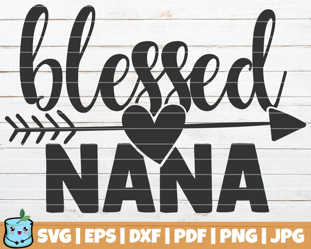 Blessed Nana SVG MintyMarshmallows 