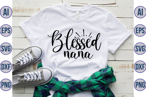 Blessed Nana svg SVG orpitasn 