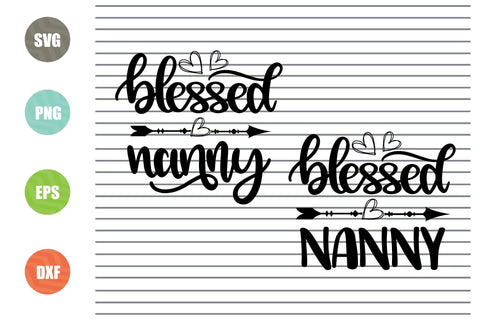 Blessed Nanny (2) Svg Png Dxf Eps File SVG Artstoredigital 