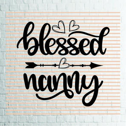 Blessed Nanny (2) Svg Png Dxf Eps File SVG Artstoredigital 