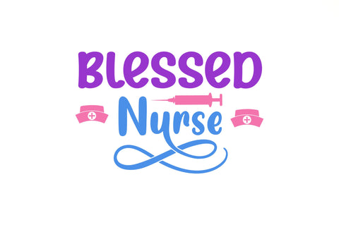 Blessed nurse SVG SVG Regulrcrative 