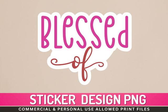 Blessed of Sublimation PNG Sublimation Regulrcrative 