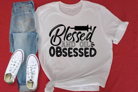 Blessed & Oil obsessed SVG designartist 
