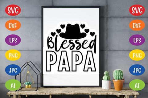 Blessed Papa SVG SVG MStudio 