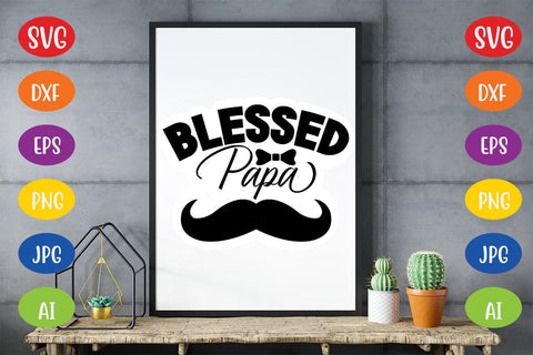 Blessed Papa SVG SVG MStudio 