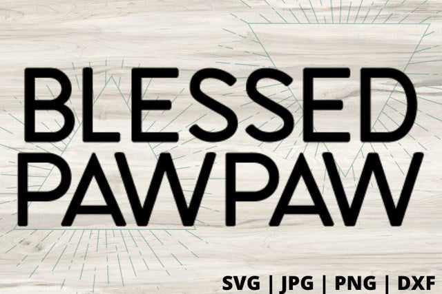 Blessed PawPaw SVG Good Morning Chaos 