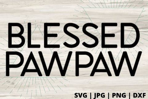 Blessed PawPaw SVG Good Morning Chaos 