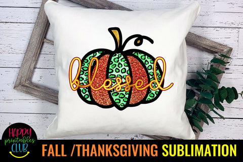 Blessed Pumpkin-Fall Thanksgiving Sublimation Design Ideas Sublimation Happy Printables Club 