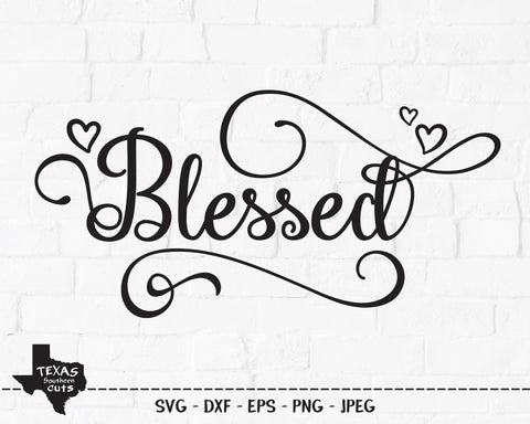 Blessed | Religious SVG SVG Texas Southern Cuts 