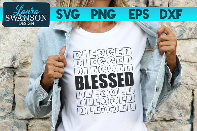 Blessed Stacked SVG Cut File SVG Laura Swanson Design 