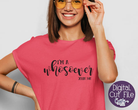 Blessed Svg - Christian Svg - I'm A Whosoever SVG SVG Crafty Mama Studios 