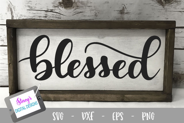 Blessed SVG - Religious SVG - Christian SVG File SVG Stacy's Digital Designs 
