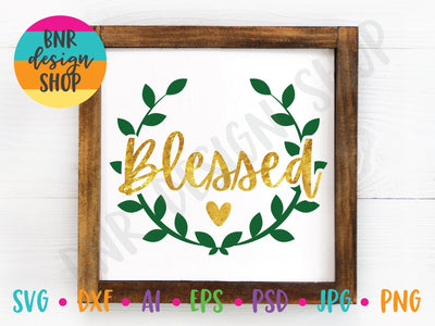 Blessed SVG SVG BNRDesignShop 