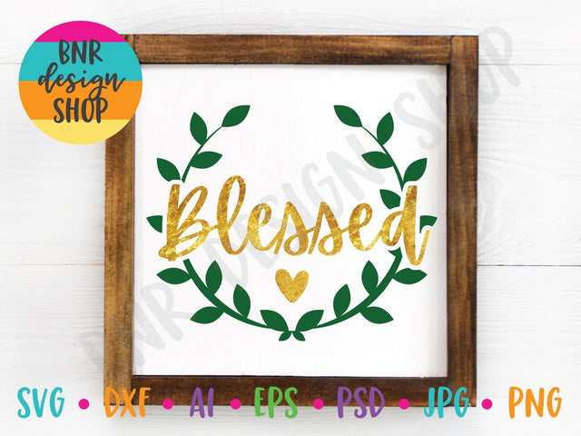 Blessed SVG SVG BNRDesignShop 