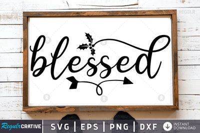 Blessed SVG SVG Regulrcrative 