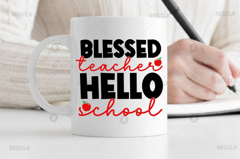 Blessed teacher hello school SVG SVG Regulrcrative 