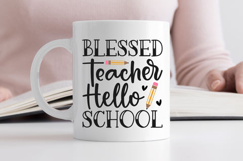 Blessed teacher hello school SVG SVG Regulrcrative 