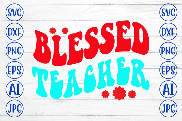 Blessed Teacher Retro SVG SVG Syaman 