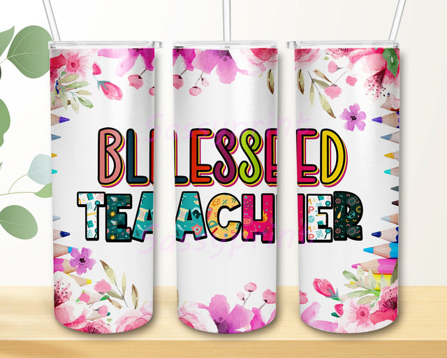 Blessed Teacher Sublimation Skinny Tumbler Design, 20 Oz Tumbler, Skinny Tumbler, Tapered & Straight, Teacher Sublimation Graphics, Digital Download Sublimation sassyprint 