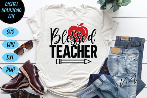 Blessed teacher svg, Cool Teacher T-shirt svg, Cut files, Funny Teacher Svg,School Svg, Teacher Svg SVG Isabella Machell 