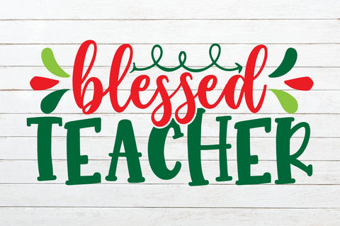 Blessed Teacher SVG Craftlabsvg24 