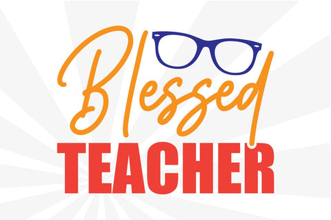 Blessed Teacher SVG Craftlabsvg24 